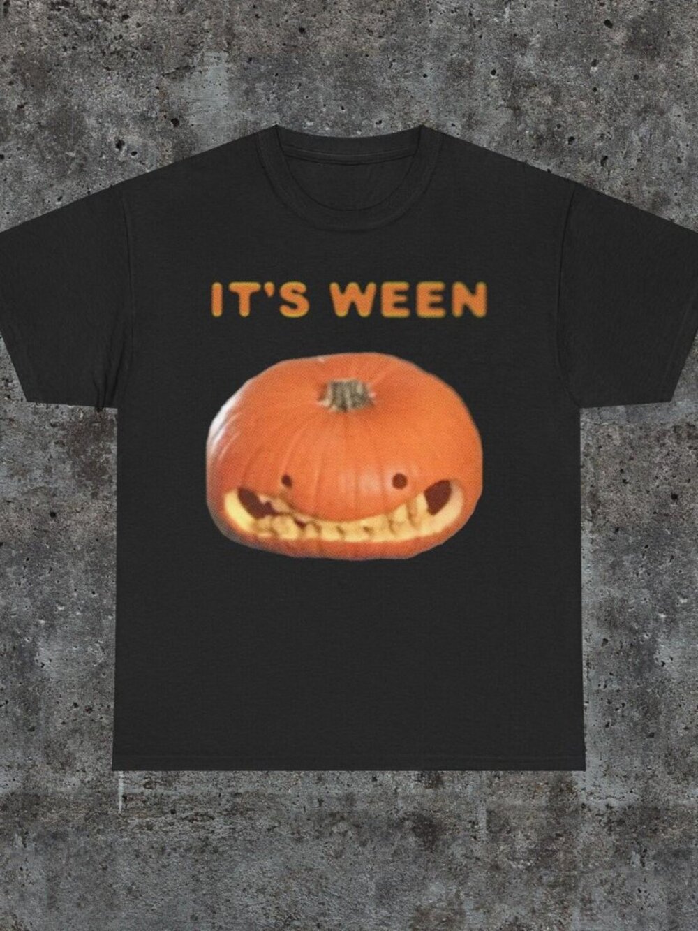 Halloween Pumpkin T-Shirt, Its Ween Tee, Meme Halloween Tee